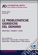 Le problematiche giuridiche del demanio libro