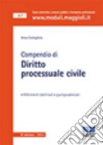 Compendio di diritto processuale civile libro