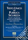 Testo unico di pubblica sicurezza libro