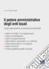 Il potere amministrativo degli enti locali libro di Meale A. (cur.)