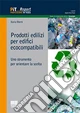 Prodotti edilizi per edifici ecocompatibili