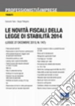 Le novità fiscali della legge di stabilità 2014 libro