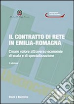 Il contratto di rete in Emilia-Romagna