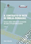 Il contratto di rete in Emilia-Romagna libro