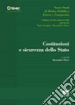 Costituzioni e sicurezza dello Stato libro