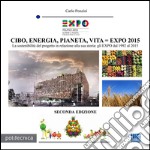 Cibo, energia, pianeta, vita=expo 2015