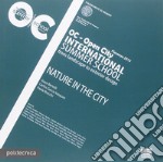 Nature in the city. OC. Open City. International Summer School from landscape to exterior design