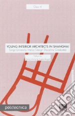 Young interior architects in Shanghai
