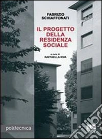 Il progetto della residenza sociale