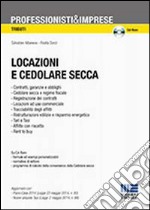 Locazioni e cedolare secca. Con CD-ROM libro