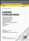 Locazioni e cedolare secca. Con CD-ROM libro