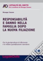 Responsabilità e danno nella famiglia dopo la nuova filiazione libro