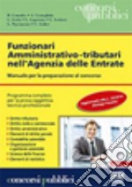 Funzionari amministrativo-tributari nell'agenzia delle entrate libro