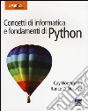 Concetti di informatica e fondamenti di python libro