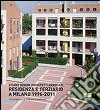 Residenza e terziario a Milano 1996-2011 libro