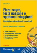 Fiere, sagre, feste paesane e spettacoli viaggianti. Disciplina, adempimenti e controlli. Con CD-ROM libro