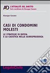 Casi di condomini molesti libro