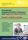 Funzionari amministrativo-tributari nell'Agenzia delle Entrate libro