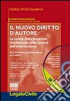 Il nuovo diritto d'autore. La tutela della proprietà intellettuale nella società dell'informazione. Con CD-ROM libro