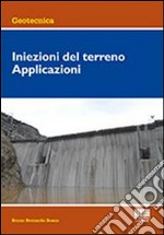 Iniezioni del terreno. Applicazioni