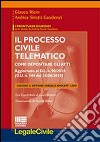 Il processo civile telematico. Con software libro