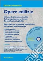 Opere edilizie. Con CD-ROM