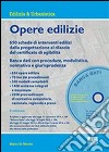 Opere edilizie. Con CD-ROM libro