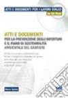 Atti e documenti. CD-ROM libro