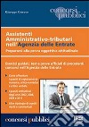 Assistenti amministrativo-tributari nell'agenzia delle entrate libro