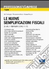 Le nuove semplificazioni fiscali libro