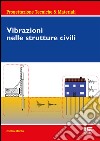 Vibrazioni nelle strutture civili libro