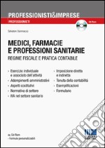 Medici, farmacie e professioni sanitarie. Con CD-ROM libro