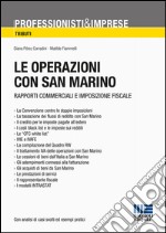 Le operazioni con San Marino. Rapporti commerciali e imposizione fiscale