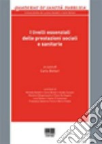 I livelli essenziali delle prestazioni sociali e sanitarie libro