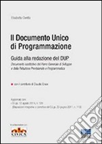 Il documento unico di programmazione. Guida alla redazione del DUP