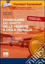 Formulario dei diritti delle persone e della famiglia. Con CD-ROM libro