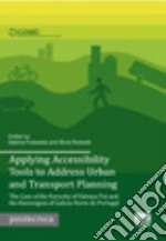 Applying accessibility tools to address urban and transport planning libro