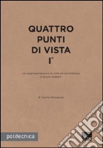 Quattro punti di vista libro