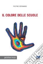 Il colore delle scuole libro