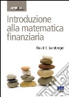 Introduzione alla matematica finanziaria libro