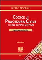 Codice di procedura civile e leggi complementari libro