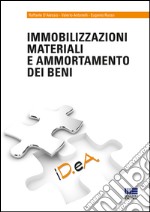 Immobilizzazioni materiali e ammortamento dei beni libro