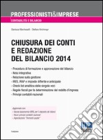 Chiusura dei conti e redazione del bilancio 2014 libro