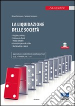 La liquidazione delle società. Con CD-ROM libro