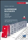 La liquidazione delle società. Con CD-ROM libro