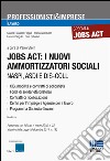 Jobs Act. I nuovi ammortizzatori sociali libro di Stern P. (cur.)