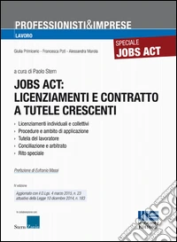 Jobs act: licenziamenti e contratto a tutele crescenti libro