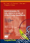 Responsabilità del medico e della struttura sanitaria. Con CD-ROM libro