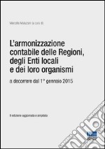 L'armonizzazione contabile delle regioni, degli enti locali e dei loro organismi libro