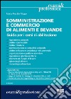 Somministrazione e commercio di alimenti e bevande. Guida ai corsi di abilitazione libro di De Filippo Maria Pina